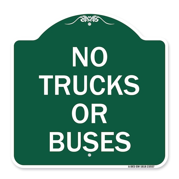 Signmission Designer Series Sign-No Trucks or Buses, Green & White Aluminum Sign, 18" x 18", GW-1818-23557 A-DES-GW-1818-23557 - main
